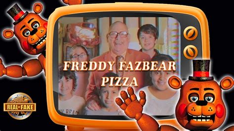 Freddy Fazbear Pizza Ad Real Or Fake Youtube