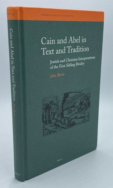 Cain And Abel In Text And Tradition By Byron John Very Good Hardcover