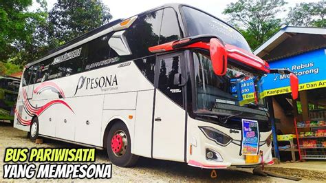 Youtuber Hebat Bisa Beli 9 Unit Big Bus Review Bus Pariwisata Pesona