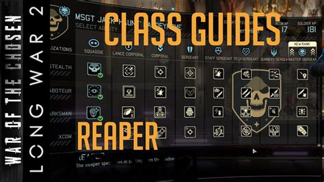 Class Guides For Xcom Long War Of The Chosen The Reaper Youtube