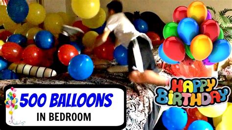 500 Balloons Filled In Bedroom Youtube