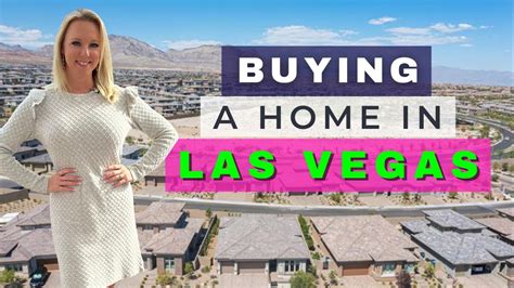 Buying A House In Las Vegas In 2023 The Process Explained For First Time Homebuyers Youtube