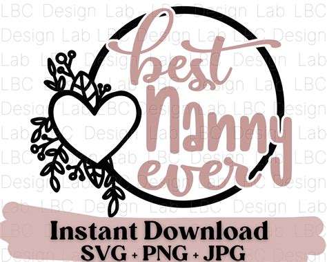 Nanny Svg Baby Announcement Svg Best Nanny Ever Svg Etsy