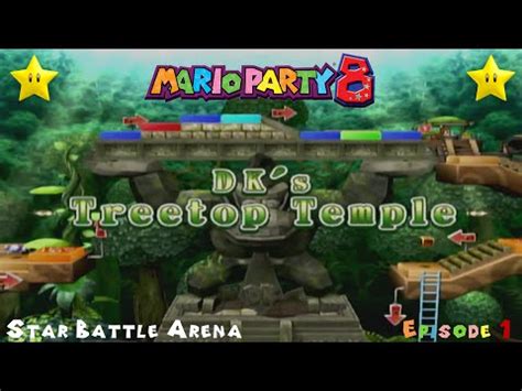 Mario Party 8 Star Battle Arena Episode 1 DK S Treetop Temple