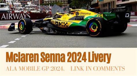 McLaren Senna Livery 2024 Ala Mobile Gp 2024 Like Share