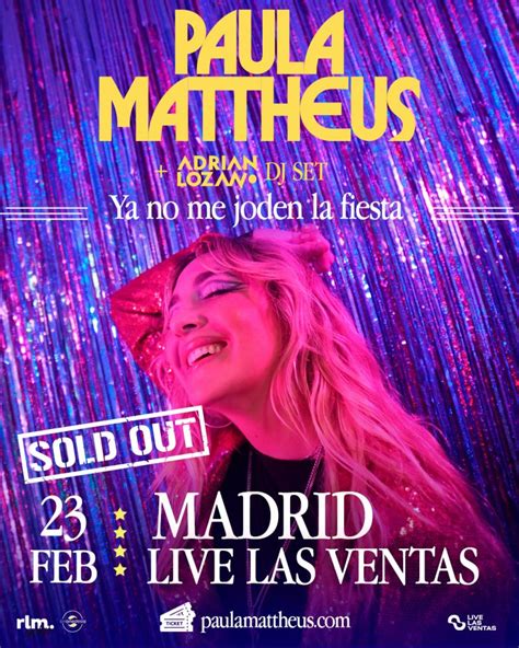 PAULA MATTHEUS ARRANCA NUEVA GIRA EN LIVE LAS VENTAS MADRID CON TODAS