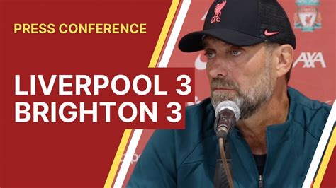 Horrendous Horrible To Watch Liverpool 3 3 Brighton Jurgen Klopp