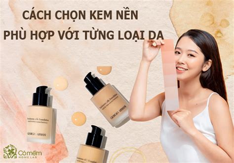 Top 13 kem nền tốt nhất hiện nay dành cho các tín đồ làm đẹp