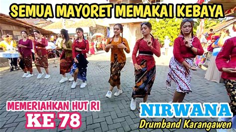 Pertama Kali Pakai Kebaya Drumband Nirwana Live Memeriahkan Hut Ri Ke