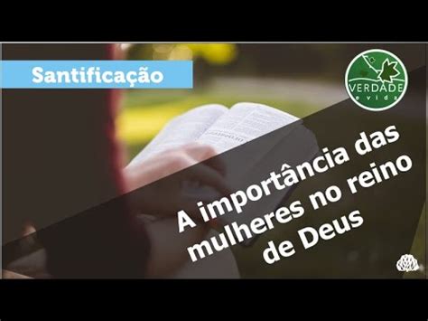 0675 A importância das mulheres no reino de Deus YouTube