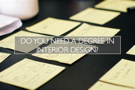 DO YOU NEED A DEGREE IN INTERIOR DESIGN? — Capella Kincheloe