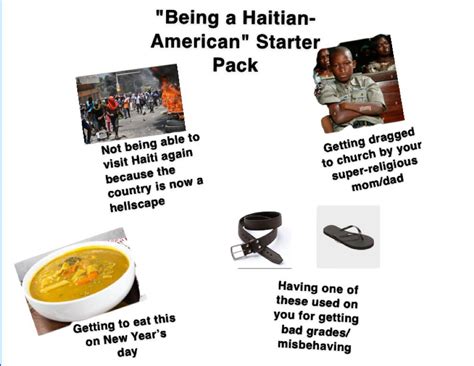 Being A Haitian American Starter Pack R Starterpacks