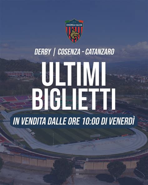 Verso Il Derby Cosenza Catanzaro Corsa Agli Ultimi Pochi Biglietti