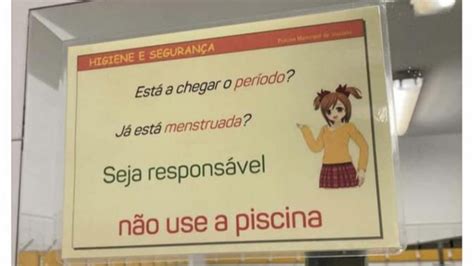 Está a chegar o período Já está menstruada Seja responsável não use