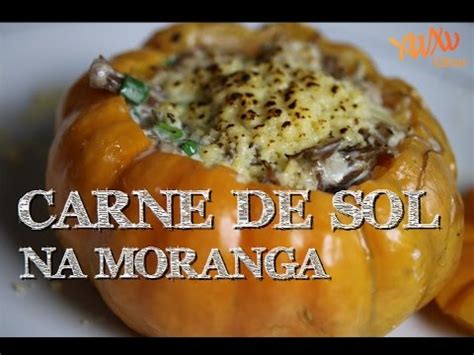 Receitas De Carne Seca Na Moranga Que V O Te Deixar Gua Na Boca