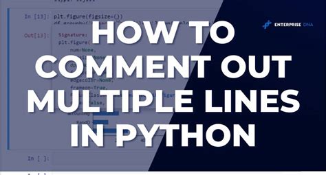 Comment Out Multiple Lines In Python Quick And Easy Guide