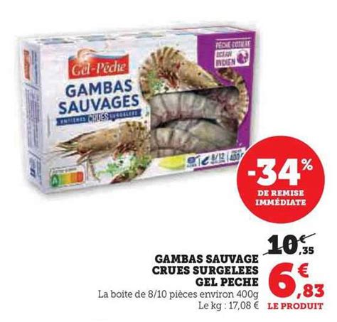 Promo Gambas Sauvage Crues Surgelées Gel Pêche chez U Express