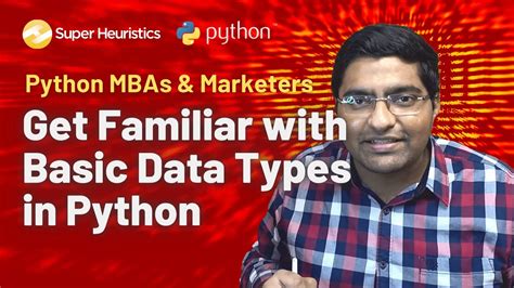 Basic Data Types In Python For Mbas And Marketers Integer String And Float 4 Youtube