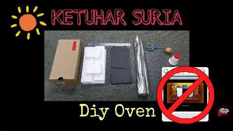 Diy Ketuhar Suria Tenaga Sains Tahun 4 Youtube