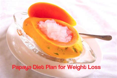 Papaya Diet Plan for Weight Loss - Benefits and Review - Stylish Walks