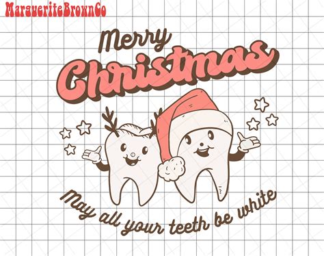 Merry Christmas May All Your Teeth Be White Png Retro Christmas Teeth Png Dentistree Tooth