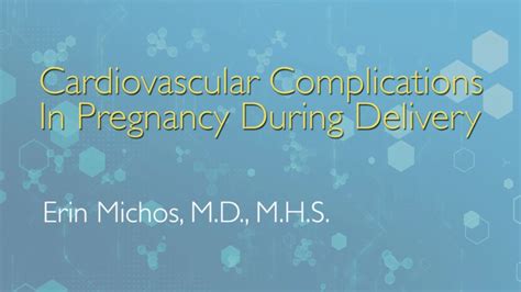 Cardiovascular Complications In Pregnancy During Delivery Johns