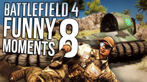 Battlefield 4 Funny Moments Episode 8 YouTube