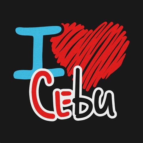 i love cebu by thyshirtproject | Cebu, Tshirt designs, Shirt designs