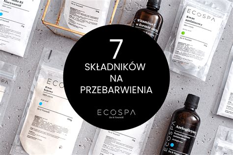 7 skutecznych składników na przebarwienia na twarzy Sklep ECOSPA