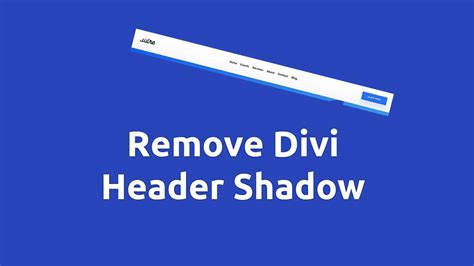 How To Remove Divi Header Shadow Mc Starters Blog