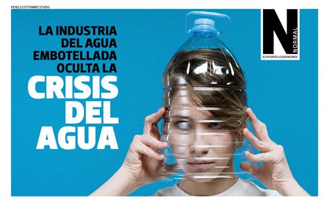 Industria Del Agua Embotellada Maquilla La Crisis H Drica El Sol De