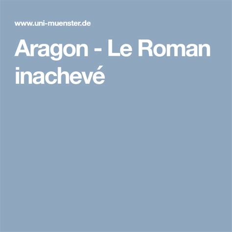 Aragon Le Roman inachevé Aragon Roman