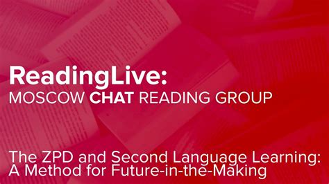 ReadingLive The ZPD And Second Language Learning A Method For Future