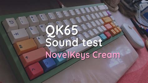 Qk Sound Test Series Novelkeys Cream Switches Youtube