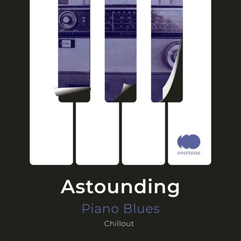 Zzz Astounding Piano Blues Chillout Zzz Album By Relaxing Piano Jazz