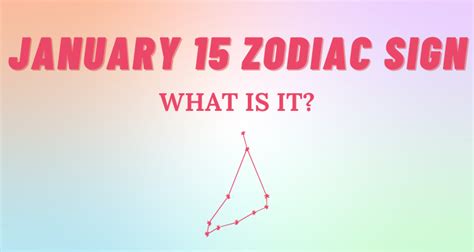 January 15 Zodiac Sign Explained | So Syncd