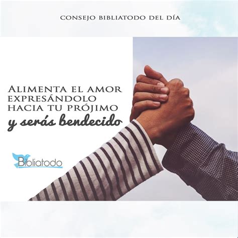 Alimenta el amor expresándolo hacia tu prójimo y serás bendecido