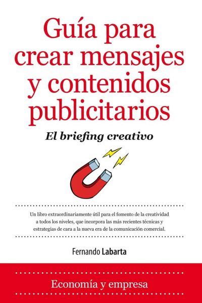 Guía para crear mensajes y contenidos publicitarios el briefing