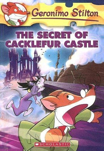 The Secret Of Cacklefur Castle Book By Geronimo Stilton 9780606338332