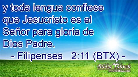 Filipenses 2 11 BTX Y Toda Lengua Confiese Que Jesucristo Es