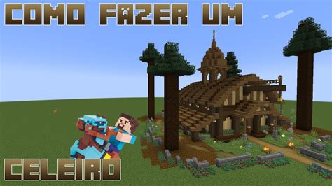 38 COMO FAZER UM CELEIRO 3 MINECRAFT YouTube