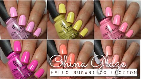 Swatches China Glaze Hello Sugar Collection Rikki S Nails Youtube