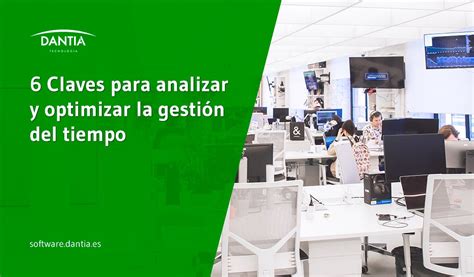 6 Claves Para Analizar Y Optimizar La Gestión Del Tiempo Software