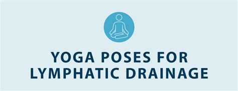 Yoga Poses For Lymphatic Drainage Tactile Medical