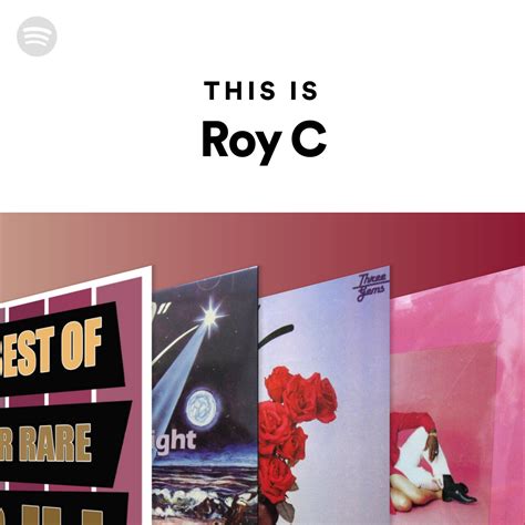 This Is Roy C Spotify Playlist