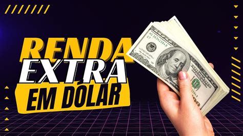 3 Sites para ter uma renda extra em dólar atualizado YouTube