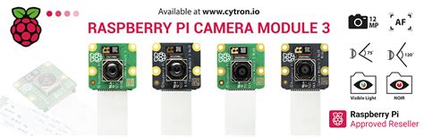 Raspberry Pi Camera Module 3 12MP With Auto Focus Lens