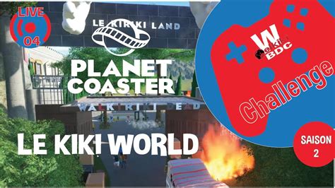 KIKI WORLD PLANET COASTER Let S Play Ep04 S02 YouTube