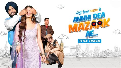 Annhi Dea Mazaak Ae Full Punjabi Movie New Punjabi Movie Ammy