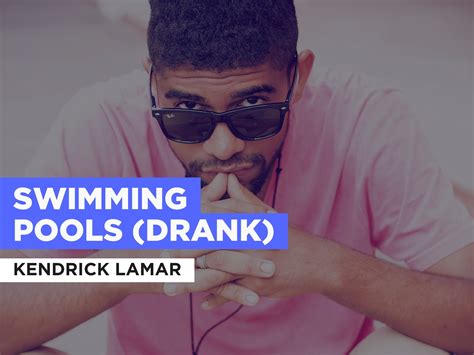 Kendrick Lamar Swimming Pools